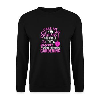 Spaten her Ihr Narren die Königin will Gärtnern - Unisex Pullover - Schwarz - Vorne - Alina (178cm) & Michal (187cm)