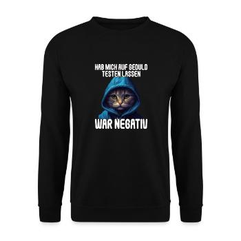 Hab mich auf Geduld testen lassen war bin negativ - Unisex Pullover - Schwarz - Vorne - Alina (178cm) & Michal (187cm)