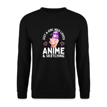 Anime and Sketching Just a Girl Who Loves Anime - Unisex Sweatshirt - black - Front - Alina (178cm) & Michal (187cm)