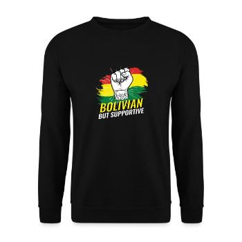 Not Bolivian But Supportive Bolivia Flag Country - Unisex Pullover - Schwarz - Vorne - Alina (178cm) & Michal (187cm)