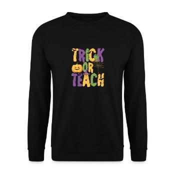 Trick Or Teach Funny Teacher Halloween Teaching - Unisex Pullover - Schwarz - Vorne - Alina (178cm) & Michal (187cm)