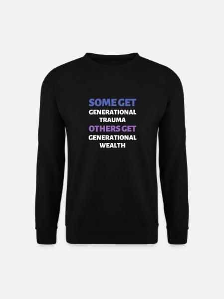 Armut Reichtum Spruch Englisch - Unisex Pullover - Schwarz