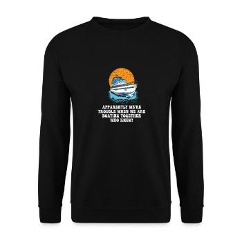 Motorboating Squad Apparently We're Trouble Motor - Unisex Sweatshirt - black - Front - Alina (178cm) & Michal (187cm)