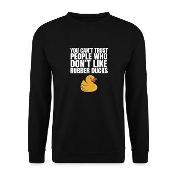 Cute You Can't Trust People Don't Like Rubber Duck - Unisex Sweatshirt - black - Front - Alina (178cm) & Michal (187cm)