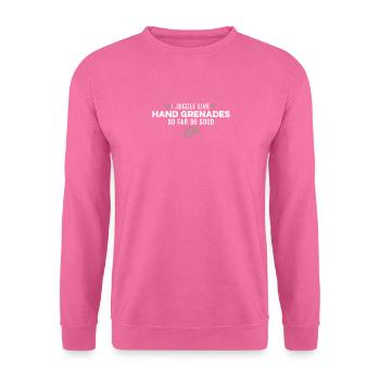 Ich jongliere mit scharfen Handgranaten So weit, so gut, lustig - Unisex Pullover - Pink - Vorne