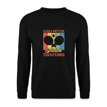 Coole Mütter spielen Tischtennis Muttertag - Unisex Pullover - Schwarz - Vorne - Alina (178cm) & Michal (187cm)
