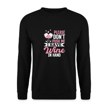 Please don't push, I have wine in my hand - Unisex Sweatshirt - black - Front - Alina (178cm) & Michal (187cm)