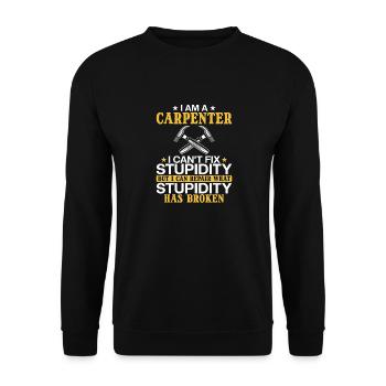 Tischler Ich kann Dummheit nicht Reparieren - Unisex Pullover - Schwarz - Vorne - Alina (178cm) & Michal (187cm)