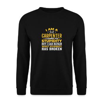 Tischler Ich kann Dummheit nicht Reparieren - Unisex Pullover - Schwarz - Vorne - Alina (178cm) & Michal (187cm)