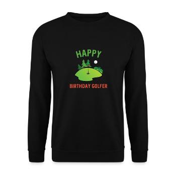 Golfer Geburtstag Lustiger Golf Glückliches Birdie Zu Mir Papa - Unisex Pullover - Schwarz - Vorne - Alina (178cm) & Michal (187cm)