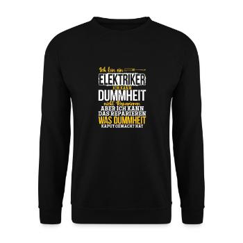 Elektriker Ich kann Dummheit nicht Reparieren - Unisex Pullover - Schwarz - Vorne - Alina (178cm) & Michal (187cm)