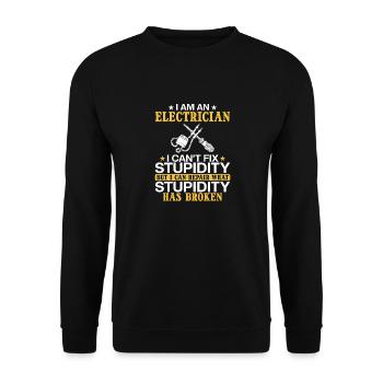 Electrician I can't fix stupidity - Unisex Sweatshirt - black - Front - Alina (178cm) & Michal (187cm)