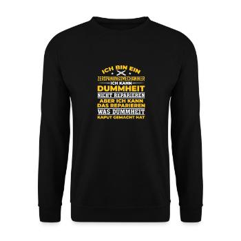 Zerspaner Ich kann Dummheit nicht Reparieren - Unisex Pullover - Schwarz - Vorne - Alina (178cm) & Michal (187cm)