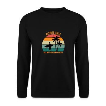 Retired 2023, Not my problem anymore - Unisex Sweatshirt - black - Front - Alina (178cm) & Michal (187cm)