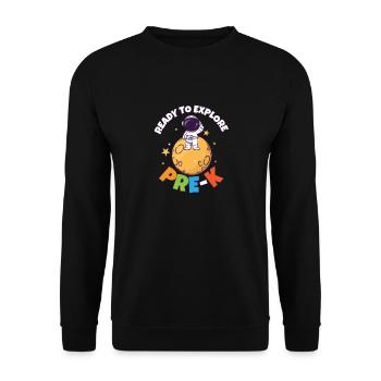 Back To School Day Ready to Explore Pre-K - Unisex Pullover - Schwarz - Vorne - Alina (178cm) & Michal (187cm)