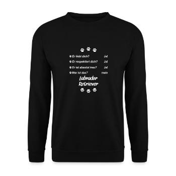 Er liebt Dich. Wer ist das? Mein - Labrador - Unisex Pullover - Schwarz - Vorne - Alina (178cm) & Michal (187cm)