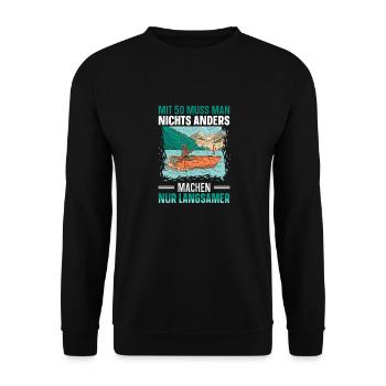 Mit 50 muss man nichts anders machen Nur langsamer - Unisex Pullover - Schwarz - Vorne - Alina (178cm) & Michal (187cm)