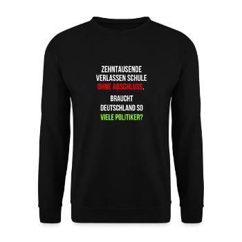 Ohne Schulabschluss Politiker Politik - Unisex Pullover - Schwarz - Vorne - Alina (178cm) & Michal (187cm)