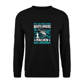 Mit 50 muss man nichts anders machen Nur langsame - Unisex Pullover - Schwarz - Vorne - Alina (178cm) & Michal (187cm)