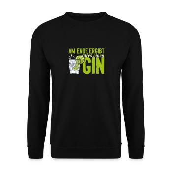 Am Ende ergibt alles ein Gin . Gin-Liebhaber - Unisex Pullover - Schwarz - Vorne - Alina (178cm) & Michal (187cm)