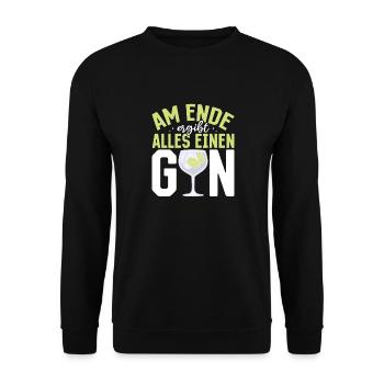 Am Ende ergibt alles ein Gin . Gin-Liebhaber - Unisex Pullover - Schwarz - Vorne - Alina (178cm) & Michal (187cm)