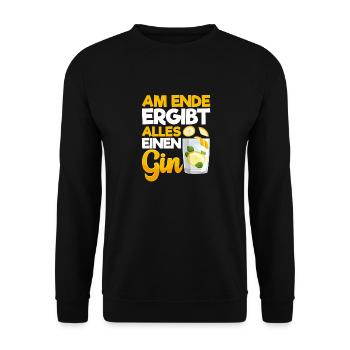 Am Ende ergibt alles ein Gin . Gin-Liebhaber - Unisex Pullover - Schwarz - Vorne - Alina (178cm) & Michal (187cm)