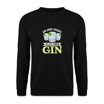 Am Ende ergibt alles ein Gin . Gin-Liebhaber - Unisex Pullover - Schwarz - Vorne - Alina (178cm) & Michal (187cm)