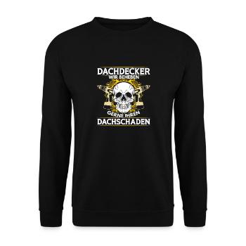 Dachdecker – Wir beheben gerne Ihren Dachschaden - Unisex Pullover - Schwarz - Vorne - Alina (178cm) & Michal (187cm)