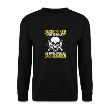 Dachdecker – Wir beheben gerne Ihren Dachschaden - Unisex Pullover - Schwarz - Vorne - Alina (178cm) & Michal (187cm)