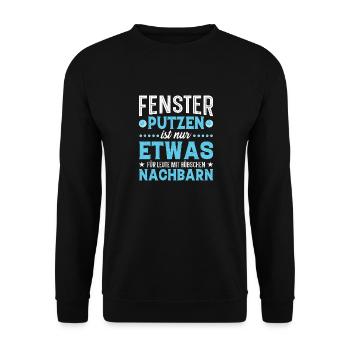 Fenster putzen ist für Leute mit hübschen Nachbarn - Unisex Pullover - Schwarz - Vorne - Alina (178cm) & Michal (187cm)