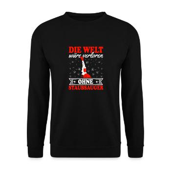 Die Welt wäre verloren ohne Staubsauger - Unisex Pullover - Schwarz - Vorne - Alina (178cm) & Michal (187cm)