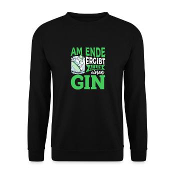 Am Ende ergibt alles ein Gin . Gin-Liebhaber - Unisex Pullover - Schwarz - Vorne - Alina (178cm) & Michal (187cm)