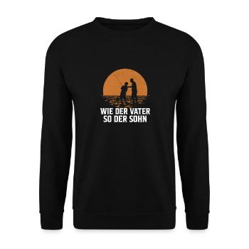 Wie der Vater so der Sohn Angeln Vatertag - Unisex Pullover - Schwarz - Vorne - Alina (178cm) & Michal (187cm)