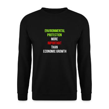 Environmental Protection Economic Growth Saying English - Unisex Sweatshirt - black - Front - Alina (178cm) & Michal (187cm)