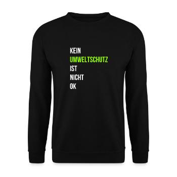 Kein Umweltschutz ist nicht ok - Unisex Pullover - Schwarz - Vorne - Alina (178cm) & Michal (187cm)