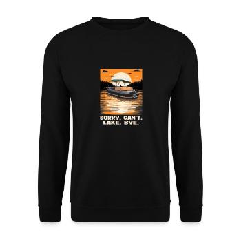 Sorry Can't Lake Bye Pontooning Life Is Better At - Unisex Pullover - Schwarz - Vorne - Alina (178cm) & Michal (187cm)