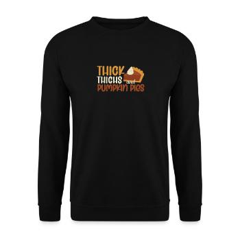 Thick thighs and pumpkin pie Thanksgiving - Unisex Sweatshirt - black - Front - Alina (178cm) & Michal (187cm)