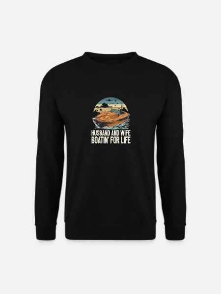 Husband And Wife Boatin For Life Boating Partner - Unisex Pullover - Schwarz