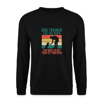 Dresseur de chiens Appelez-moi quand vous avez besoin de vous asseoir - Sweat-shirt Unisexe - noir - Devant - Alina (178cm) & Michal (187cm)