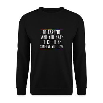 Faites attention à qui vous détestez lgbtq-pride-month - Sweat-shirt Unisexe - noir - Devant - Alina (178cm) & Michal (187cm)