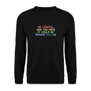 Fier allié Faites attention à qui vous détestez - Sweat-shirt Unisexe - noir - Devant - Alina (178cm) & Michal (187cm)