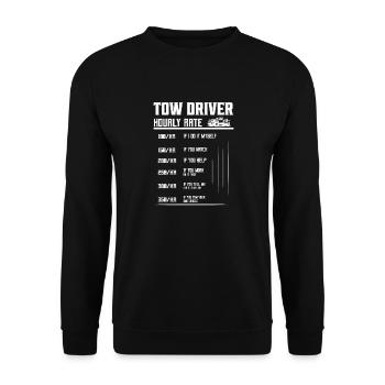 Tow Driver Hourly Rate Tow Truck Driver Trucking - Unisex Pullover - Schwarz - Vorne - Alina (178cm) & Michal (187cm)