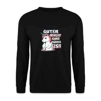 Guten Morgen? Ganz dünnes Eis! Freches Einhorn - Unisex Pullover - Schwarz - Vorne - Alina (178cm) & Michal (187cm)