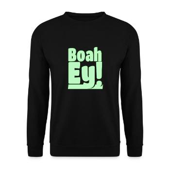 Boah ey! - Unisex Pullover - Schwarz - Vorne - Alina (178cm) & Michal (187cm)