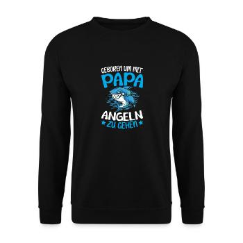 Geboren um mit Papa angeln zu gehen - Unisex Pullover - Schwarz - Vorne - Alina (178cm) & Michal (187cm)