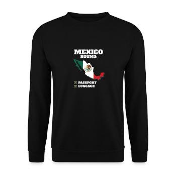 Mexico Bound Country Travel Mexican Flag Vacation - Unisex Sweatshirt - black - Front - Alina (178cm) & Michal (187cm)