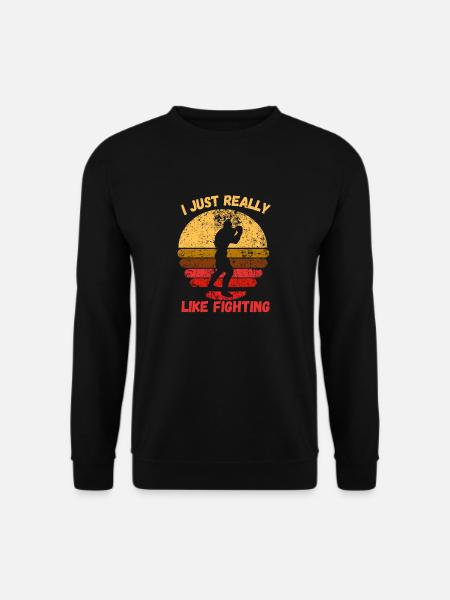 I Just Really Like Fighting - Unisex Sweatshirt - black