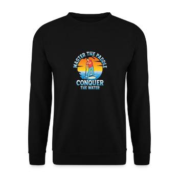 Master The Paddle, Conquer The Water. Stand Up Pad - Unisex Sweatshirt - black - Front - Alina (178cm) & Michal (187cm)