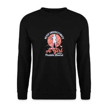 Never Underestimate A Girl With A Paddle Board SUP - Unisex Sweatshirt - black - Front - Alina (178cm) & Michal (187cm)