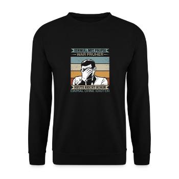 Einmal mit Profis, einmal ohne Idioten - Unisex Pullover - Schwarz - Vorne - Alina (178cm) & Michal (187cm)
